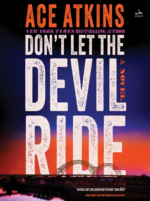 Title details for Don't Let the Devil Ride by Ace Atkins - Available